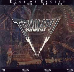 Triumph (CAN) : Edge of Excess Tour 1993